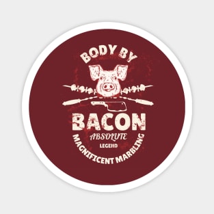 Body By Bacon Magnet